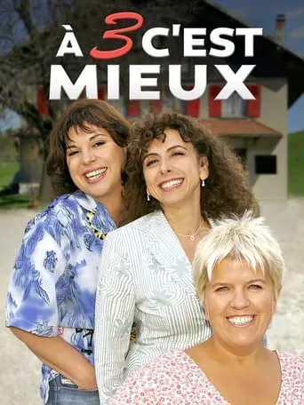 À trois c'est mieux movie poster - Rated 6.2/10