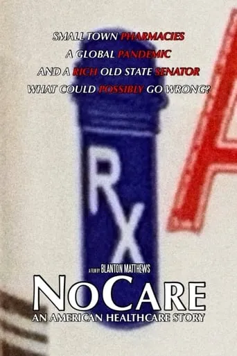 NoCare: An American Healthcare Story movie poster - Entertainment content