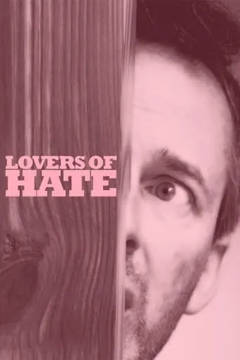 Lovers of Hate movie poster - Rated 5/10
