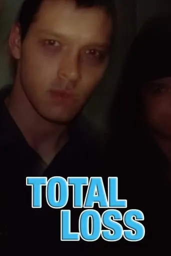Total Loss movie poster - Rated 6/10