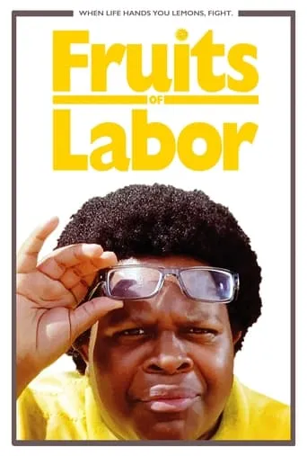 Fruits of Labor movie poster - Rated 10/10