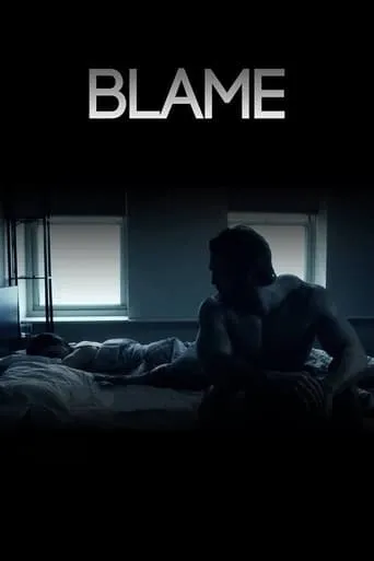 Blame movie poster - Entertainment content