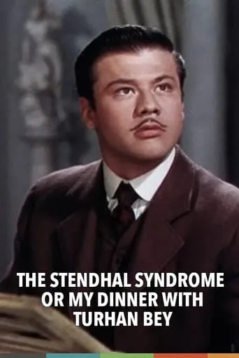 The Stendhal Syndrome or My Dinner with Turhan Bey movie poster - Rated 2/10
