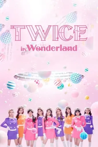 TWICE in Wonderland movie poster - Entertainment content