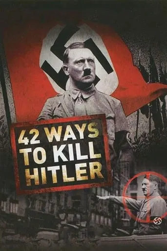 42 Ways to Kill Hitler movie poster - Rated 7.1/10