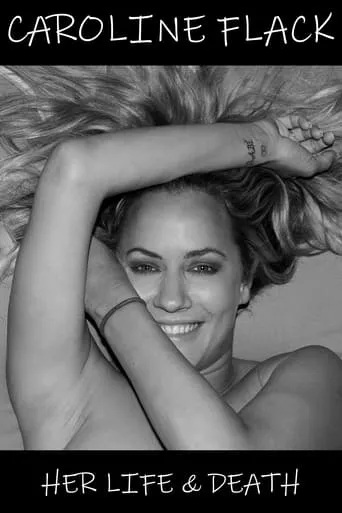 Caroline Flack: Her Life and Death movie poster - Rated 4/10