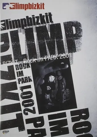 Limp Bizkit - Rock Im Park 2001 movie poster - Rated 8/10