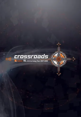 fripSide 15th Anniversary Tour 2017-2018 “crossroads” Day 1 movie poster - Rated 9/10