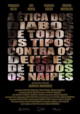 A Ética dos Diabos de Todos os Tipos Contra os Deuses de Todos os Naipes movie poster - Entertainment content