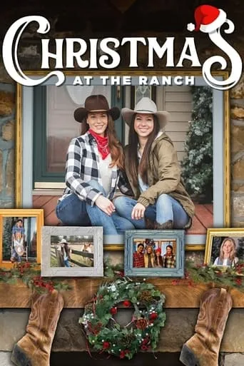 Christmas at the Ranch movie poster - Rated 6.3/10