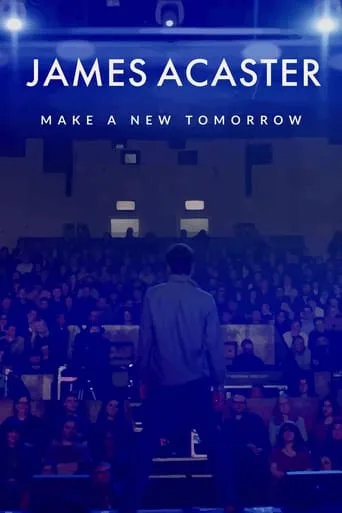 James Acaster: Make a New Tomorrow movie poster - Rated 7.4/10