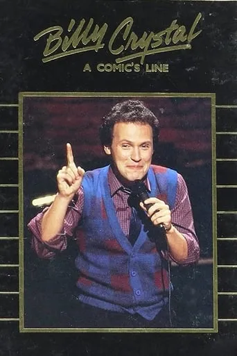 Billy Crystal: A Comic's Line movie poster - Rated 2/10