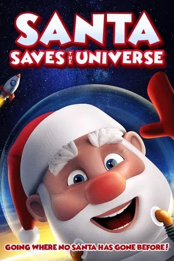 Santa Saves the Universe movie poster - Rated 5.3/10