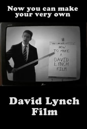 How to Make a David Lynch Film movie poster - Entertainment content