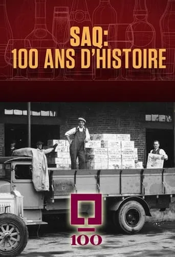 SAQ : 100 ans d’histoire movie poster - Entertainment content