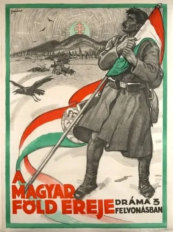 A magyar föld ereje movie poster - Entertainment content