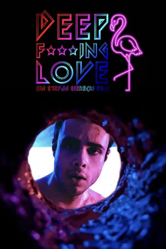 Deep F☆☆☆ing Love movie poster - Rated 1/10