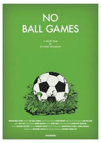 No Ball Games movie poster - Entertainment content