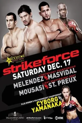 Strikeforce: Melendez vs. Masvidal movie poster - Rated 3.8/10