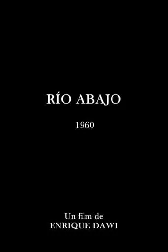 Río abajo movie poster - Entertainment content