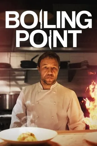 Boiling Point movie poster - Rated 7.2/10