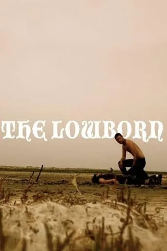 The Lowborn movie poster - Entertainment content