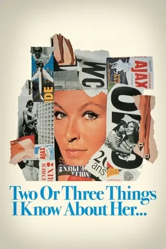 2 or 3 Things I Know About Her movie poster - Rated 6.3/10