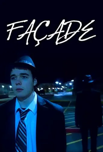 Façade movie poster - Entertainment content