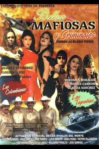 Bellas, mafiosas y criminales movie poster - Rated 5/10