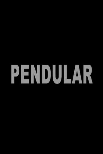 Pendular movie poster - Entertainment content