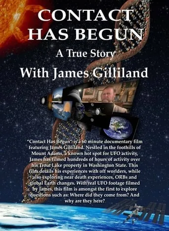 Contact Has Begun: A True Story With James Gilliland movie poster - Entertainment content