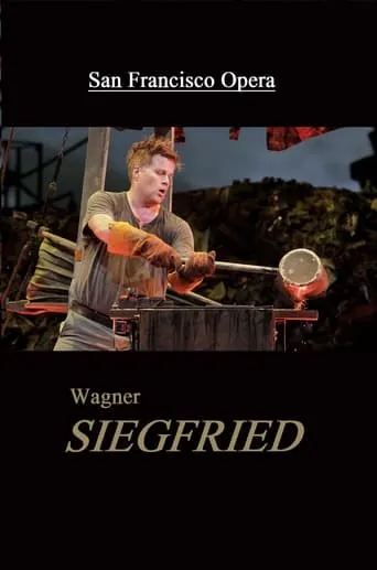 Siegfried - San Francisco Opera movie poster - Entertainment content