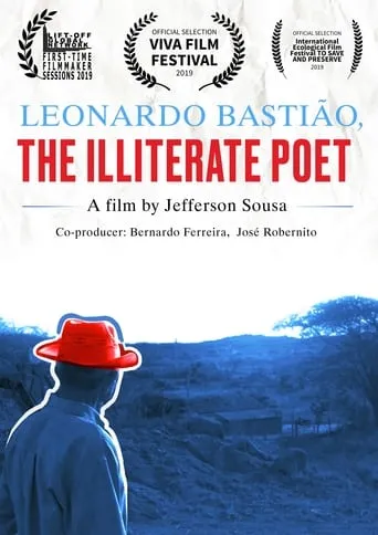 Leonardo Bastião, The Illiterate Poet movie poster - Rated 10/10