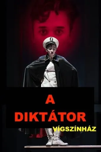 A diktátor (színházi felvétel) movie poster - Entertainment content