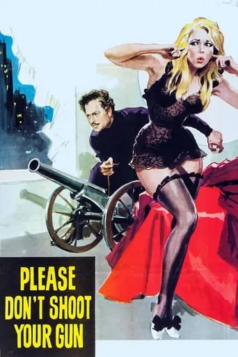 Please Don't Shoot Your Gun movie poster - Entertainment content