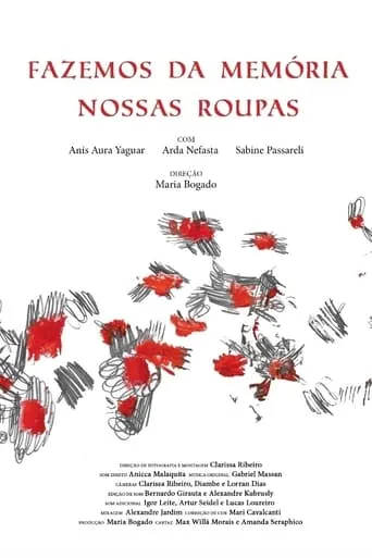Fazemos da Memória Nossas Roupas movie poster - Entertainment content