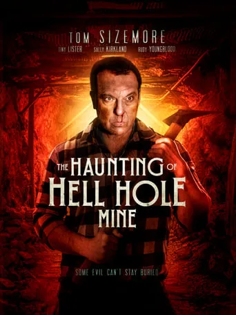 The Haunting of Hell Hole Mine movie poster - Rated 3.7/10