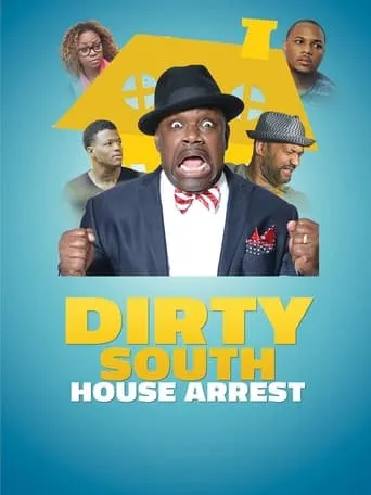 Dirty South House Arrest movie poster - Entertainment content