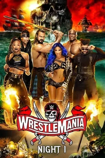WrestleMania 37: Night 1 movie poster - Rated 8.1/10