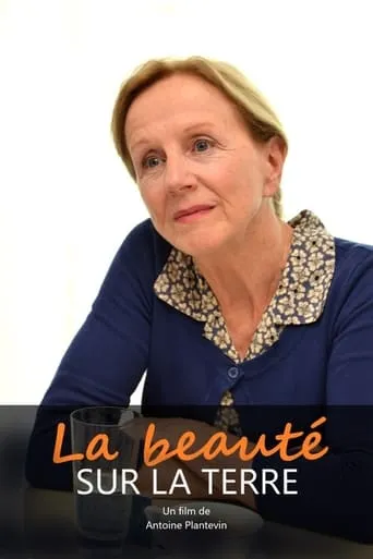 La Beauté sur la terre movie poster - Rated 8/10