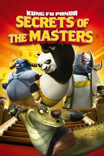 Kung Fu Panda: Secrets of the Masters movie poster - Rated 6.4/10