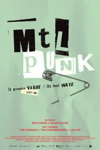 MTL Punk: La première vague movie poster - Entertainment content