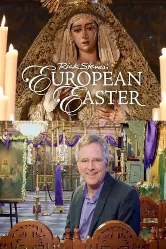 Rick Steves' European Easter movie poster - Entertainment content