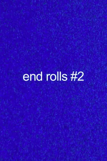 End Rolls #2 movie poster - Entertainment content