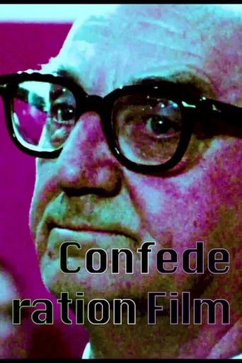 Confederation Film movie poster - Entertainment content