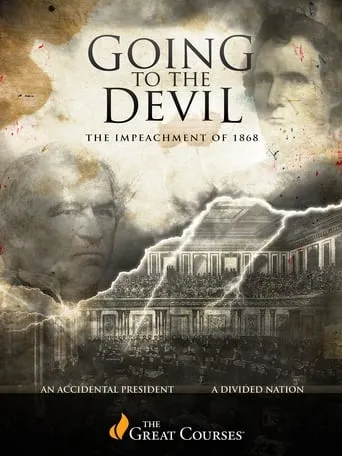 Going to the Devil: The Impeachment of 1869 movie poster - Entertainment content