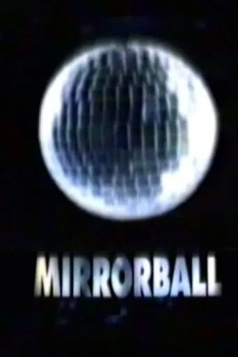 Mirrorball movie poster - Rated 8/10