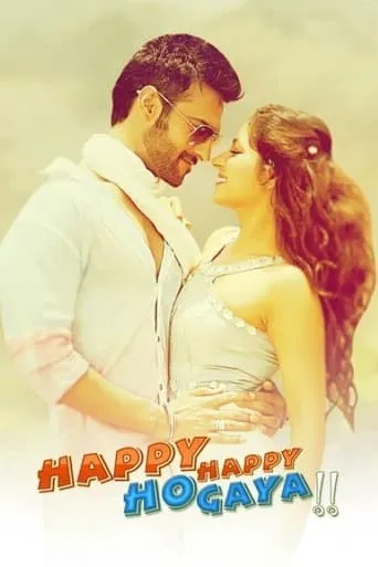 Happy Happy Ho Gaya movie poster - Rated 7.5/10