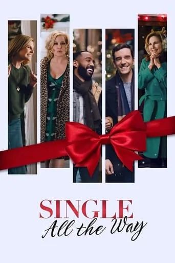 Single All the Way movie poster - Rated 6.426/10
