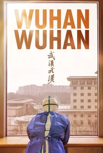 Wuhan Wuhan movie poster - Rated 6/10